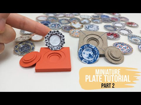 How to make miniature plates from paper and foil. Part 2.